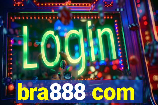 bra888 com