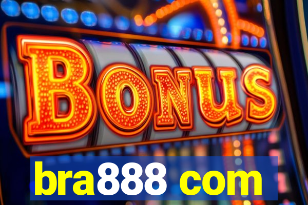 bra888 com