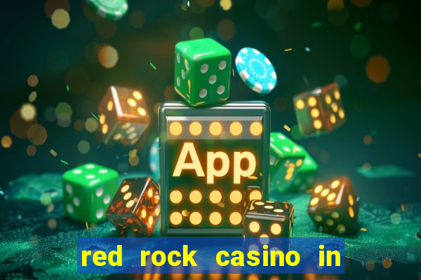 red rock casino in las vegas