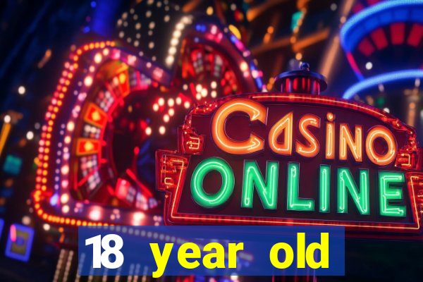 18 year old casinos in ca