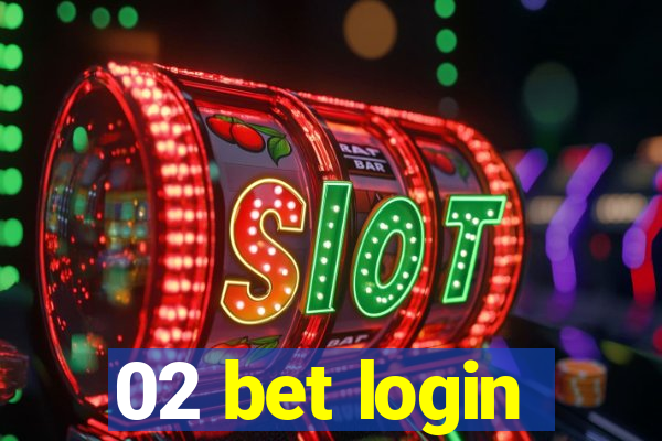 02 bet login