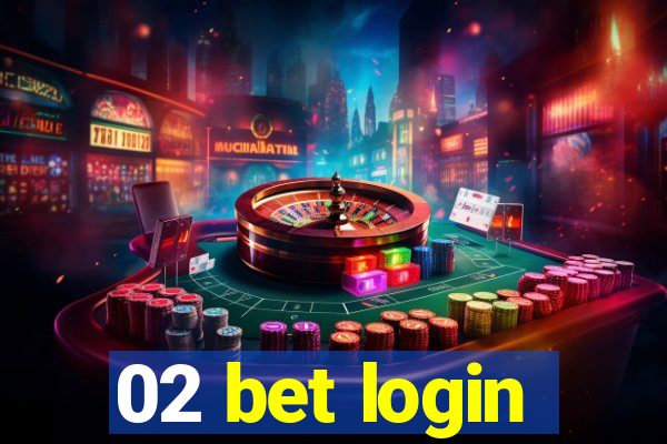 02 bet login