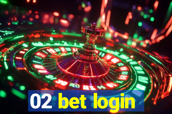 02 bet login