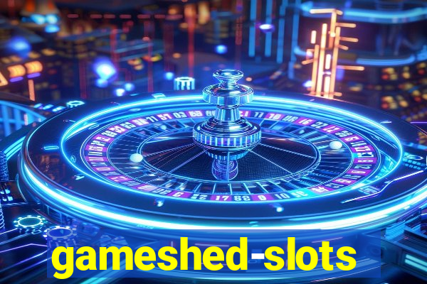 gameshed-slots