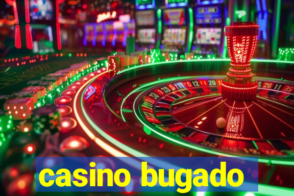 casino bugado