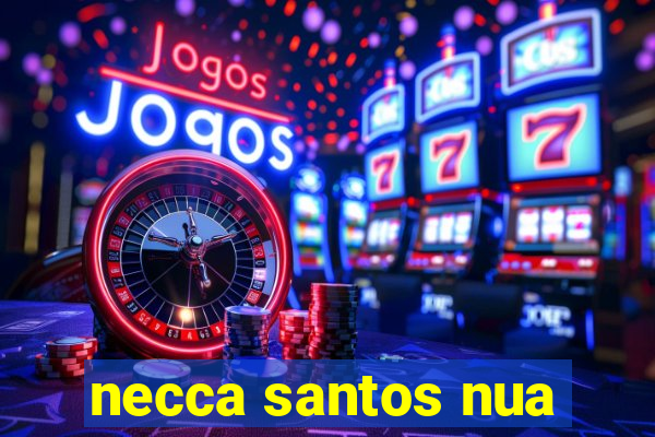 necca santos nua