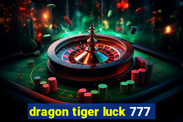 dragon tiger luck 777