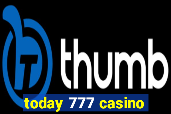 today 777 casino