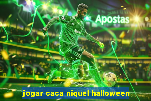 jogar caca niquel halloween