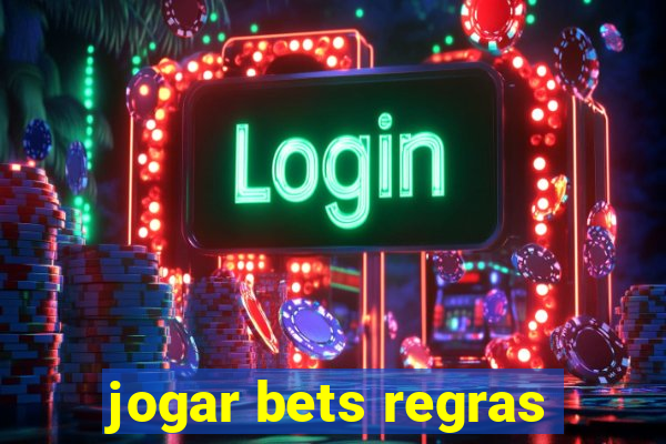 jogar bets regras