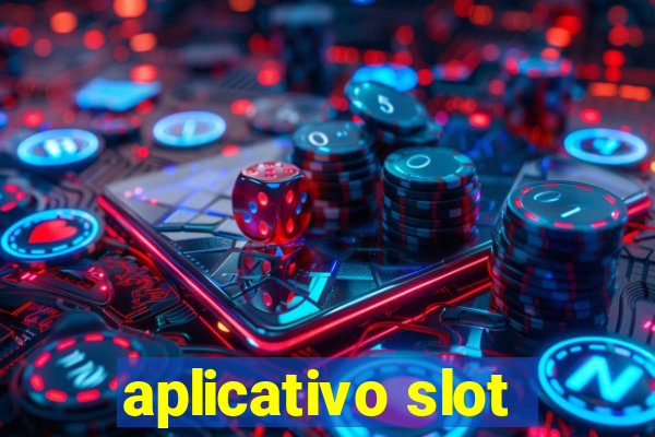 aplicativo slot