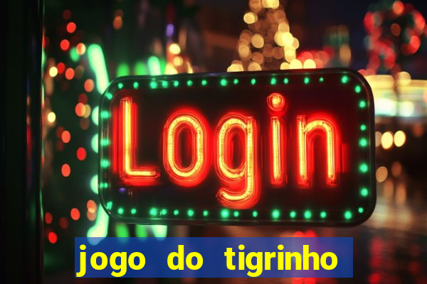 jogo do tigrinho aposta de 1 real