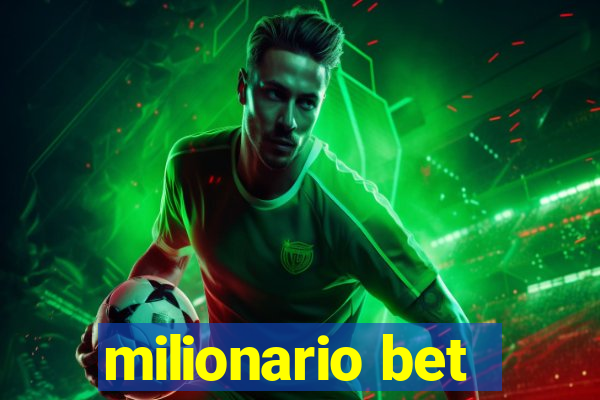 milionario bet