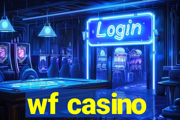 wf casino