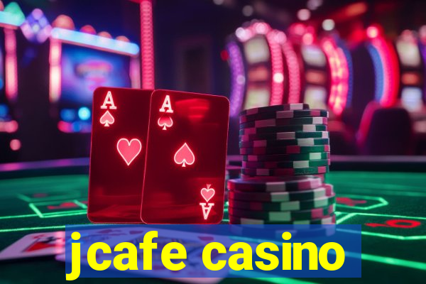 jcafe casino