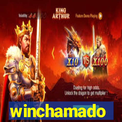 winchamado