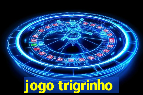 jogo trigrinho