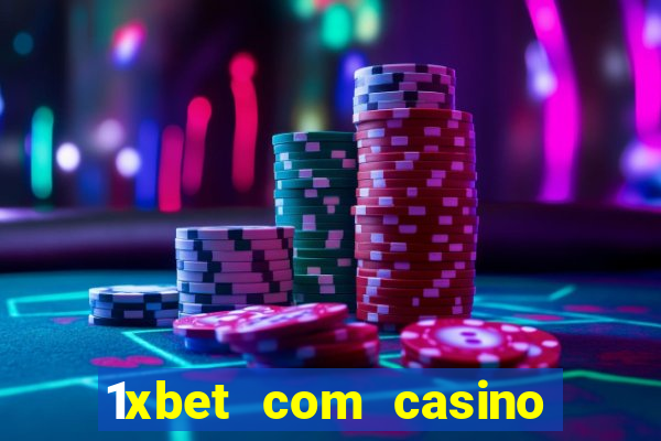 1xbet com casino рабочее зеркало