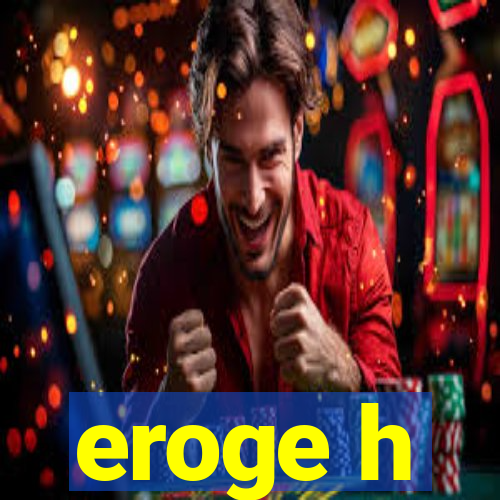 eroge h