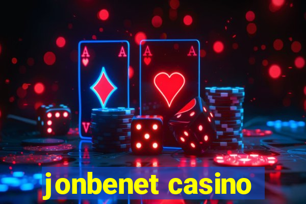 jonbenet casino