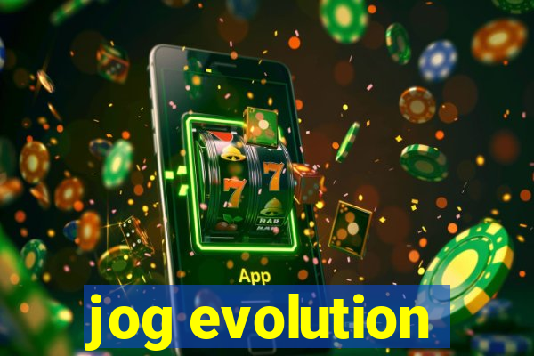 jog evolution