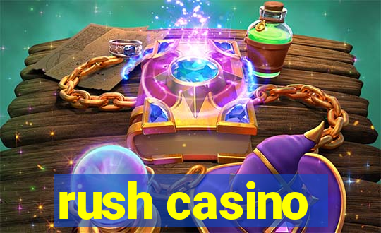 rush casino