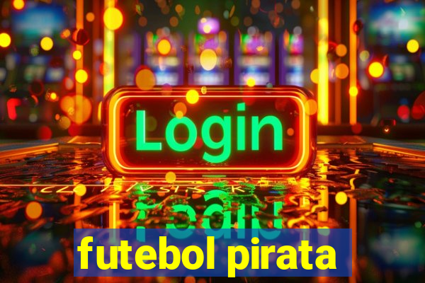 futebol pirata