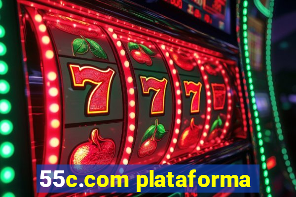 55c.com plataforma