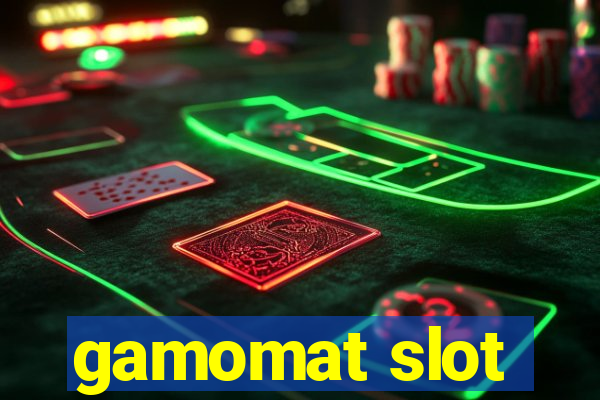 gamomat slot