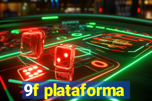 9f plataforma