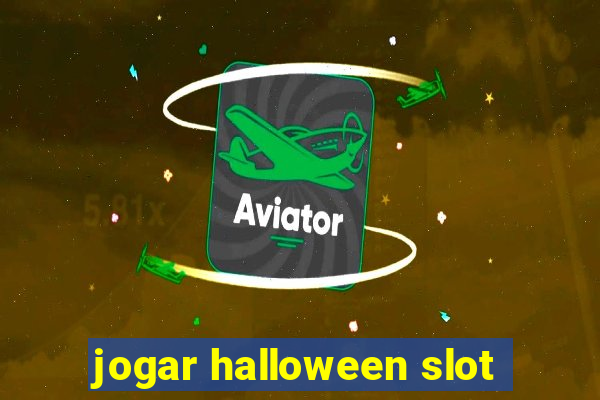 jogar halloween slot