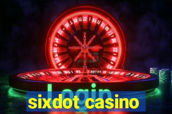 sixdot casino