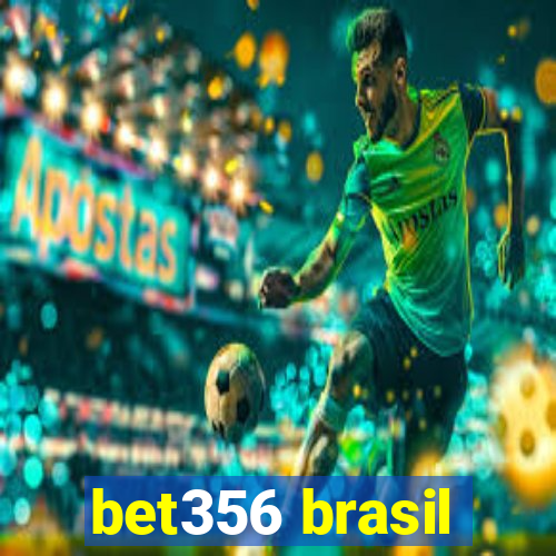 bet356 brasil