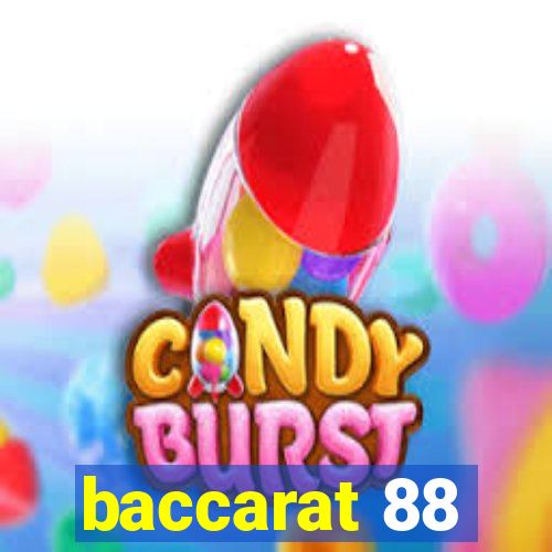 baccarat 88