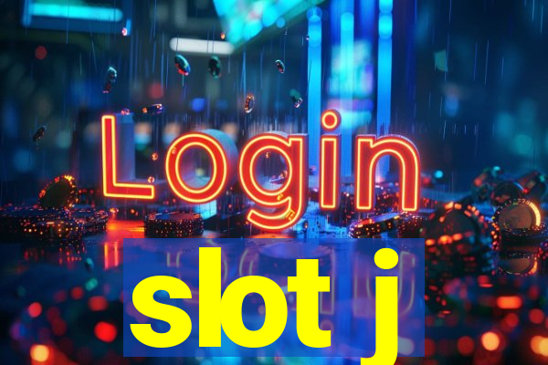 slot j