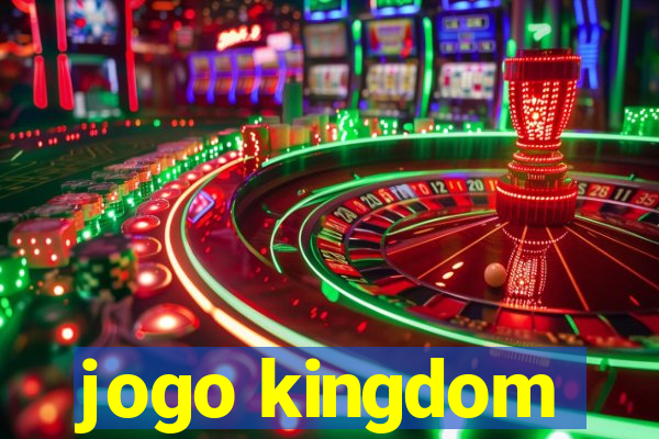 jogo kingdom