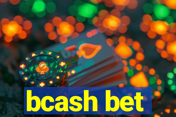 bcash bet