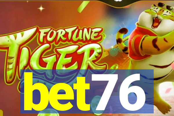 bet76