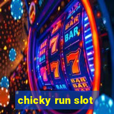 chicky run slot