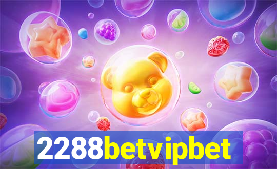 2288betvipbet