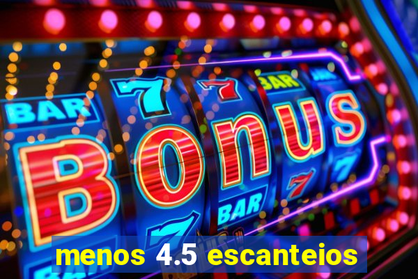 menos 4.5 escanteios