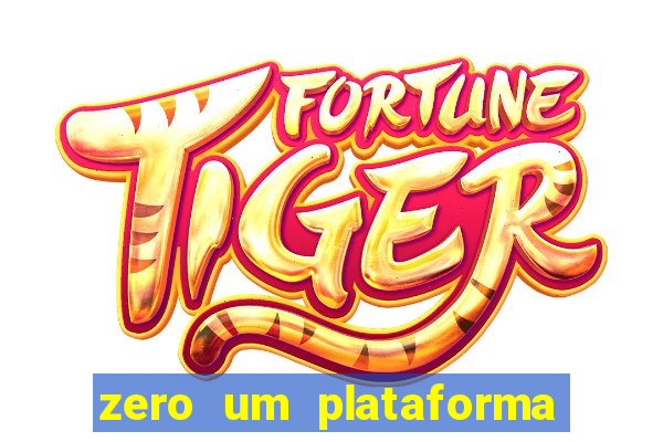 zero um plataforma de jogos