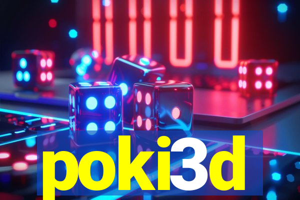 poki3d