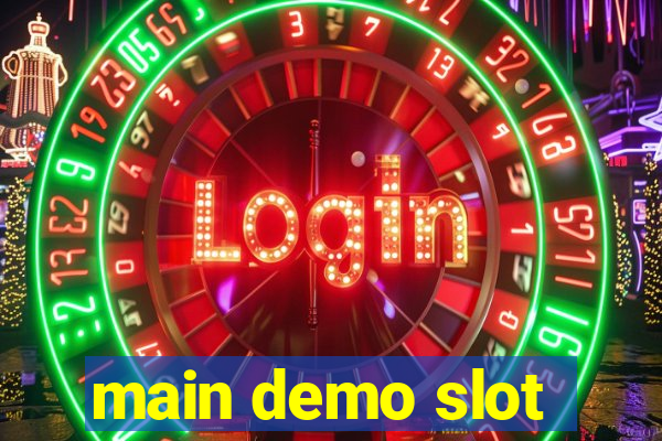 main demo slot