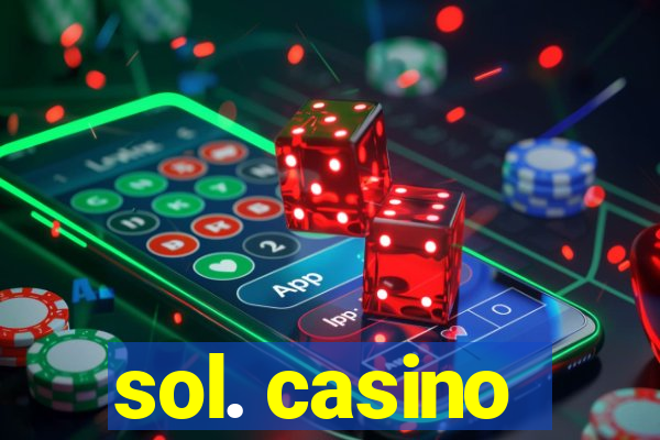 sol. casino