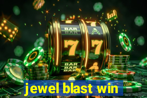 jewel blast win