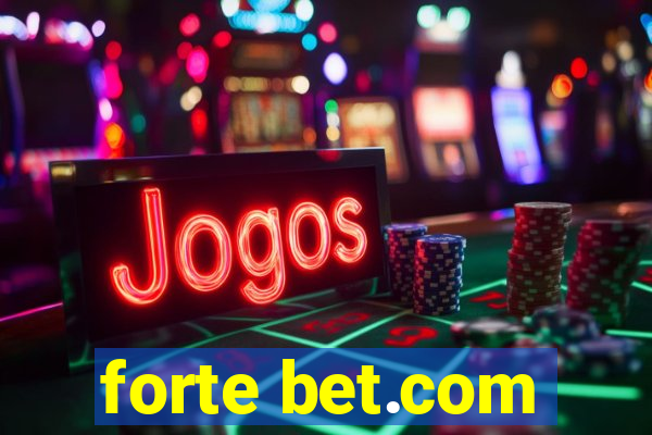 forte bet.com