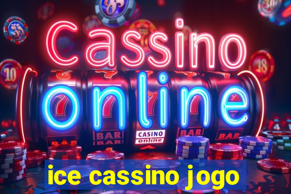 ice cassino jogo