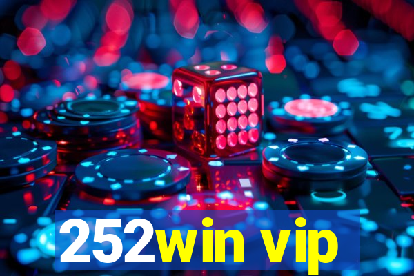 252win vip