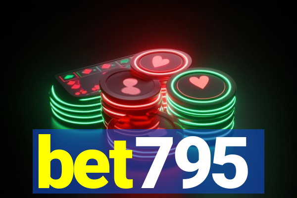 bet795